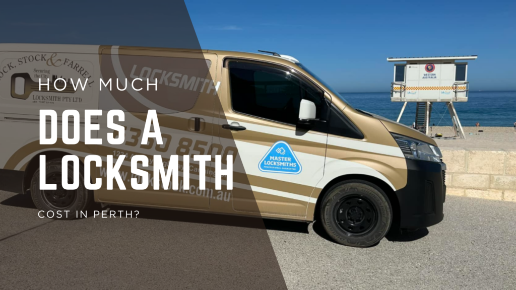 How Much Does a Locksmith Cost in Perth 2025